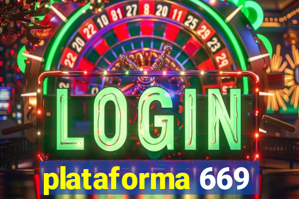 plataforma 669